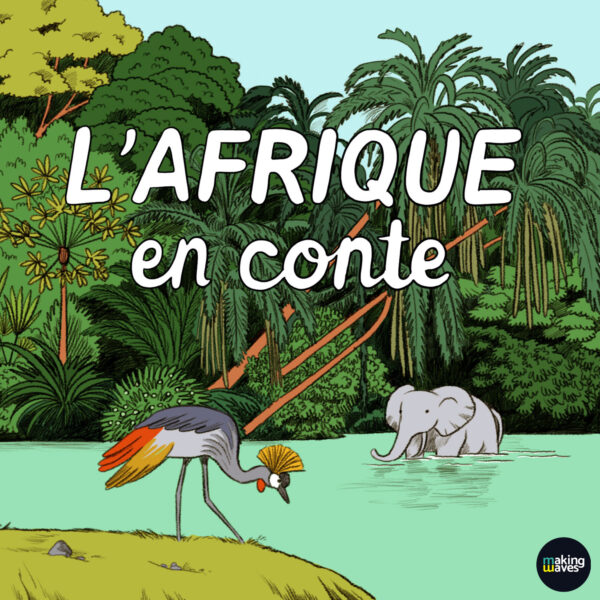 L’AFRIQUE EN CONTE saison 24-25