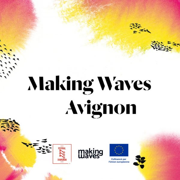 MAKING WAVES AVIGNON