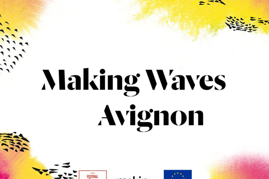 MAKING WAVES AVIGNON